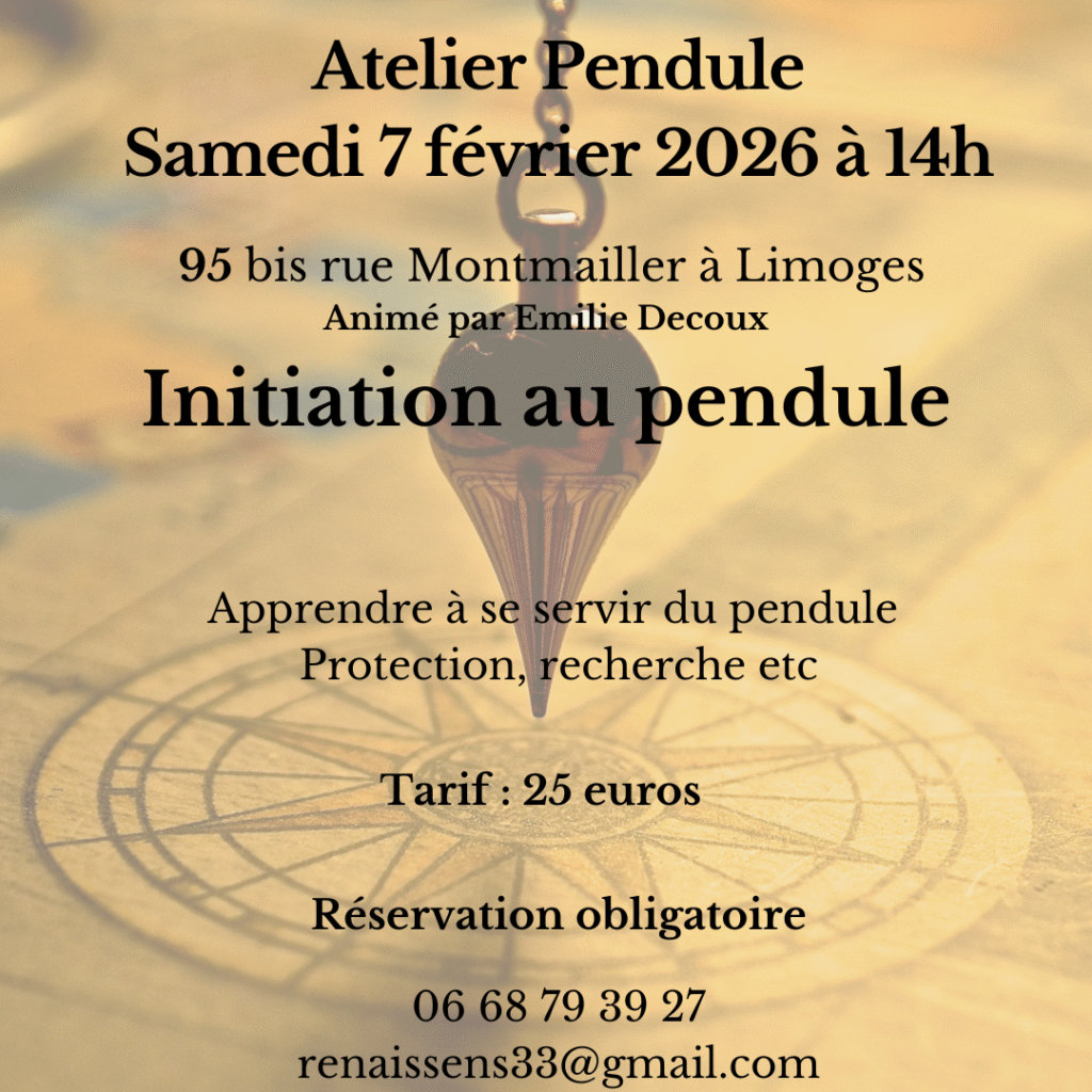 atelier, pendule, radiesthésie, initiation, découverte pendule, utilisation, planche radiesthésie, limoges, énergéticienne, énergie