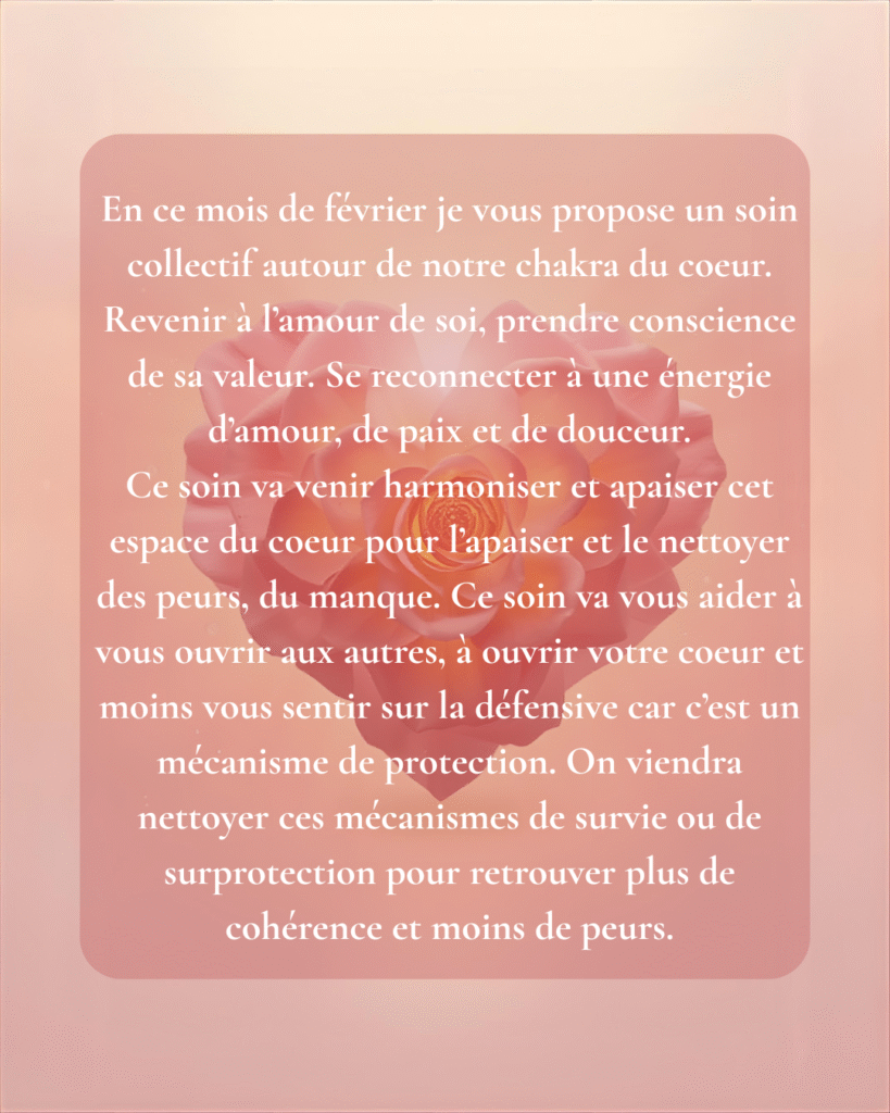 soin collectif, limoges, à distance, énergétique, soin énergétique, méditation, amour de soi, chakra du coeur, amour inconditionnel, amour, douceur, paix, protection, rose