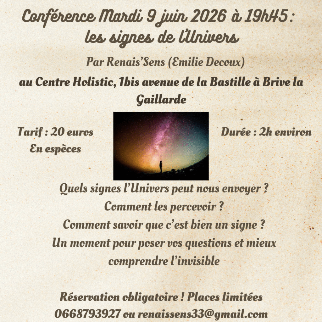 brive-la-gaillarde, conférence, signe de l'univers, univers, groupe, collectif, juin 2026, énergéticienne, énergétique, renais'sens