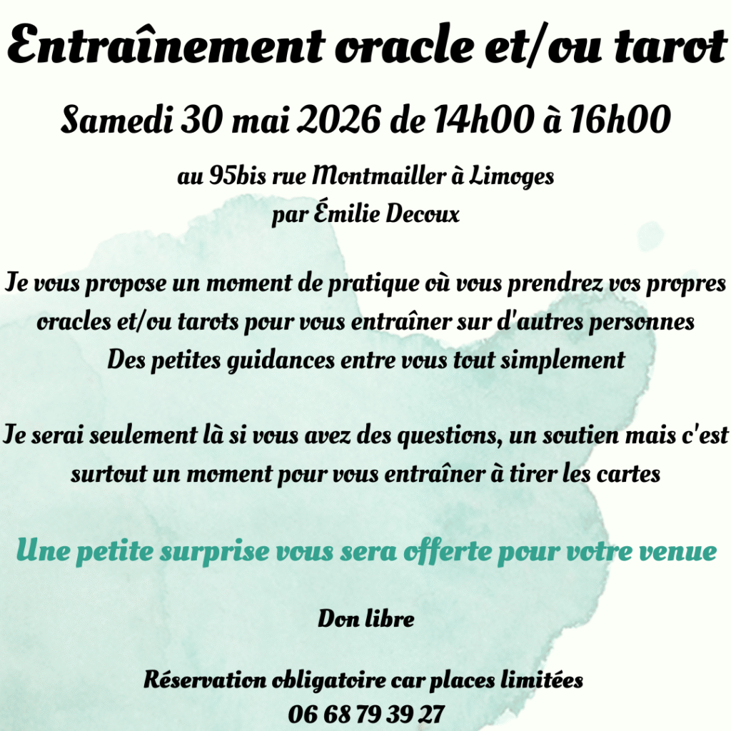 mai 2026, limoges, entrainement, oracle, tirage de carte, échange, énergéticienne, cartomancienne, cartomancie, tarot, renais'sens